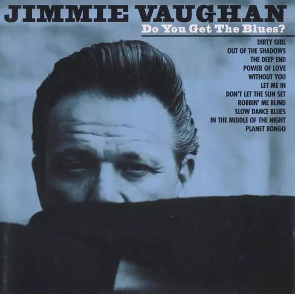 Jimmie Vaughan Do You Get the Blues? (Vinyl) 12″ Album New