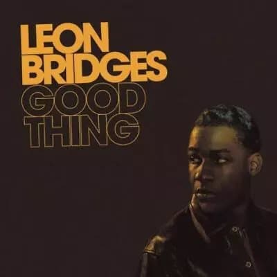 Leon Bridges Good Thing (Vinyl) 12″ Album New