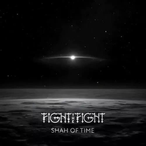 Fight the Fight Shah of time (Vinyl) 12″ Album New