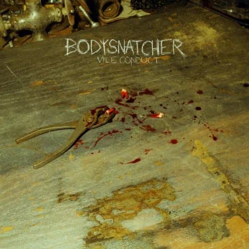 Bodysnatcher Vile conduct (Vinyl) 12″ Album Coloured Vinyl New