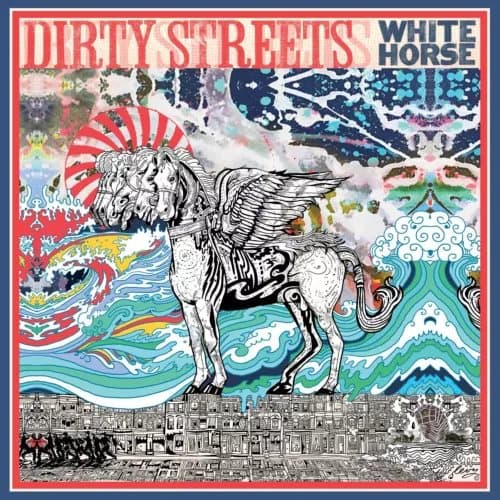 Dirty Streets White Horse (Vinyl) 12″ Album New