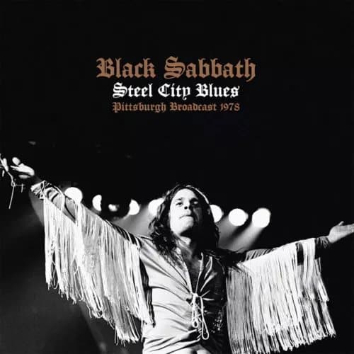 Black Sabbath Steel City Blues: Pittsburgh Broadcast 1978 (Vinyl) 12″ Album New