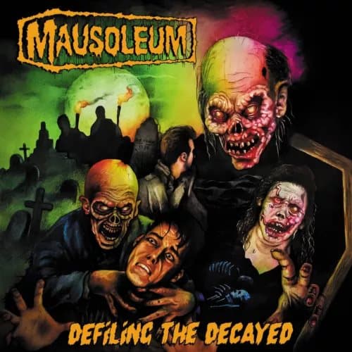 Mausoleum Defiling the Decayed (Vinyl) 12″ Album New