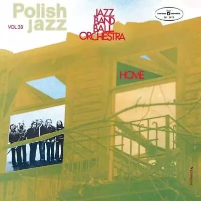 Jazz Band Ball Orchestra Home (Polish Jazz) (Vinyl) New