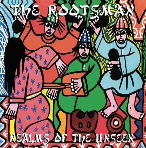The Rootsman Realms of the Unseen (Vinyl) 12″ Album New