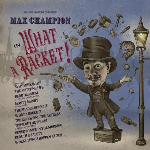 Max Champion Mr. Joe Jackson Presents Max Champion in ‘What a Racket!’ (Vinyl) New