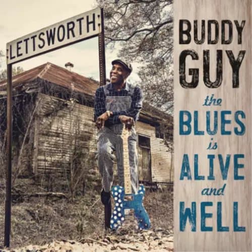 Buddy Guy The Blues Is Alive and Well (Vinyl) 12″ Album New
