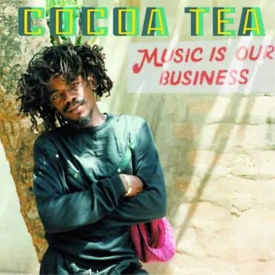 Cocoa Tea Music Is Our Business (Vinyl) 12″ Album New