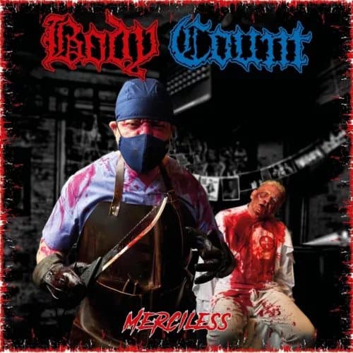 Body Count Merciless (Vinyl) 12″ Album (PRESALE 22/11/2024) New