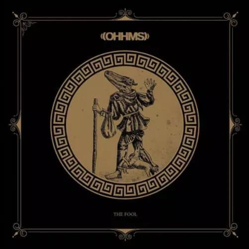 OHHMS The Fool (Vinyl) 12″ Album New