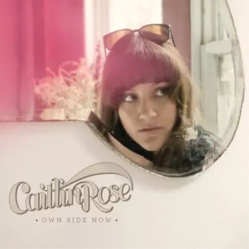 Caitlin Rose Own Side Now (Vinyl) 10th Anniversary 12″ Album with 7″ Single New