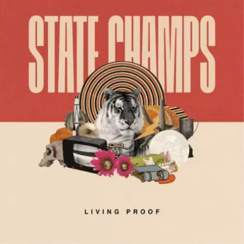 State Champs Living Proof (Vinyl) 12″ Album Coloured Vinyl New