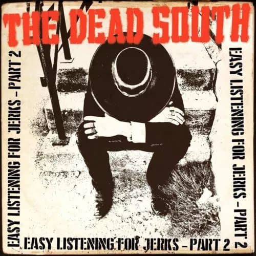 The Dead South Easy Listening for Jerks Part 2 (Vinyl) New