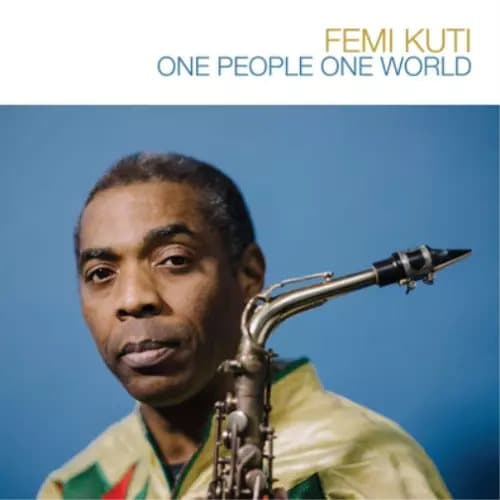 Femi Kuti One People One World (Vinyl) 12″ Album New