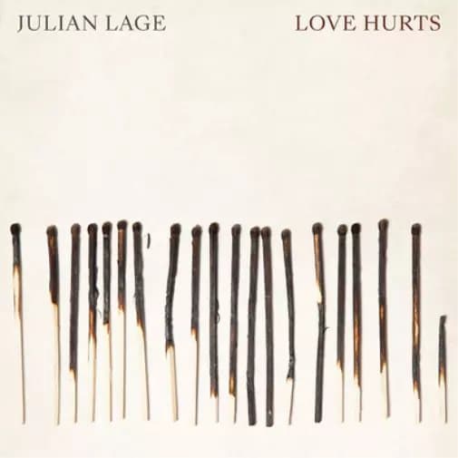 Julian Lage Love Hurts (Vinyl) 12″ Album New