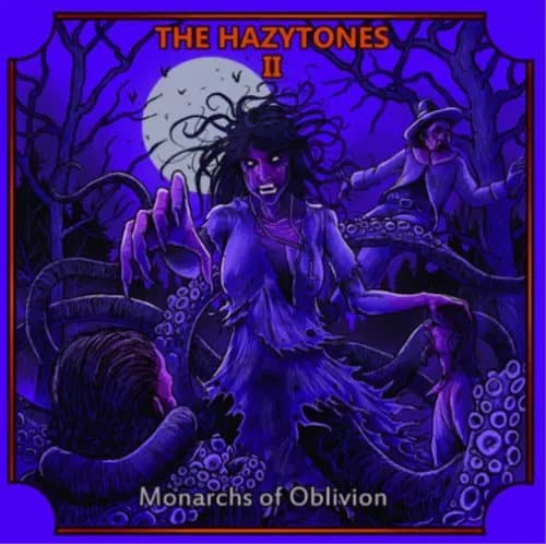 The Hazytones The Hazytones II: Monarchs of Oblivion (Vinyl) 12″ Album New