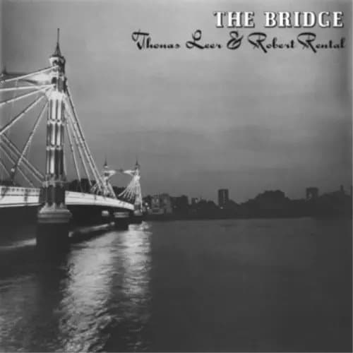 Thomas Leer & Robert Rental The Bridge (Vinyl) New