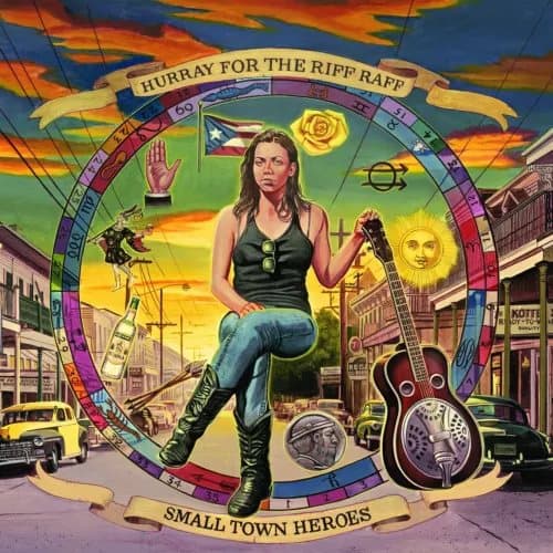 Hurray For The Riff Raff Small Town Heroes (Vinyl) New