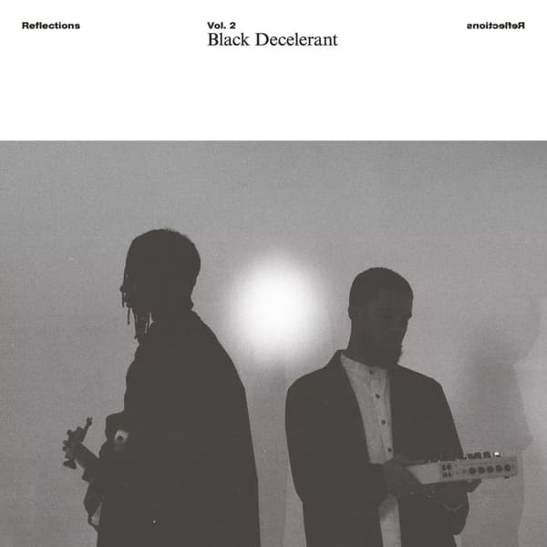Black Decelerant Reflections: Black Decelerant - Volume 2 (Vinyl) 12″ Album New