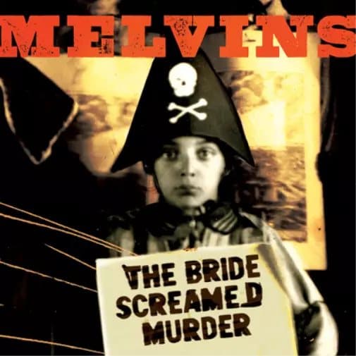 Melvins The Bride Screamed Murder (Vinyl) 12″ Album New