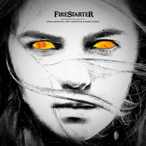 JOHN CARPENTER, CODY CARPENTER, AND DANI Firestarter (Vinyl) New