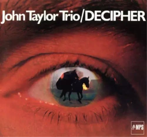 John Taylor Trio Decipher (Vinyl) 12″ Album New