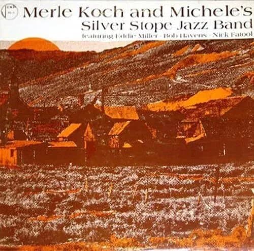 Merle Koch Merle Koch and Michelle’s Silver Stope Band (Vinyl) New