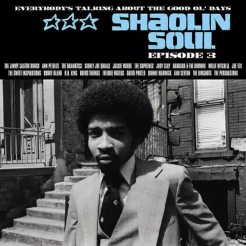Various Artists Shaolin Soul: Everybody’s Talking About the Good Ol’ Day (Vinyl) New