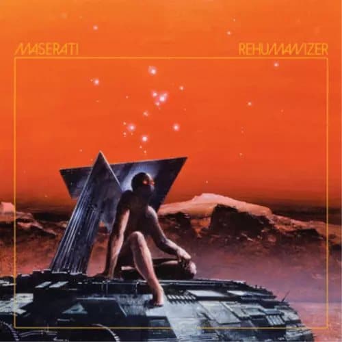 Maserati Rehumanizer (Vinyl) 12″ Album New