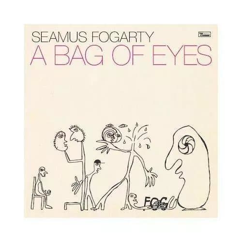 Seamus Fogarty A Bag of Eyes-Indie (Vinyl) New