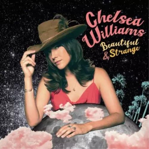 Chelsea Williams Beautiful & Strange (Vinyl) 12″ Album New