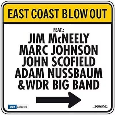 Jim McNeely, John Scofield, Marc Johnson & Adam Nussba East Coast Blow O (Vinyl) New