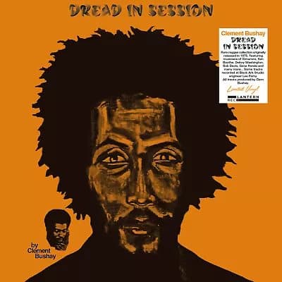 Clement Bushay Dread in Session (Vinyl) 12″ Album New