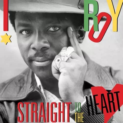 I Roy Straight to the Heart (Vinyl) 12″ Album New