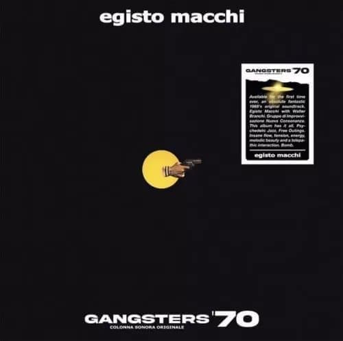 Egisto Macchi Gangsters ’70 (Vinyl) New