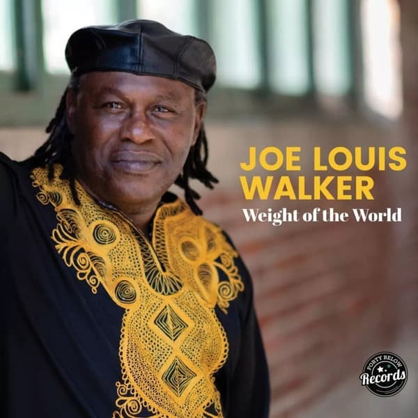 Joe Louis Walker Weight of the World (Vinyl) 12″ Album New