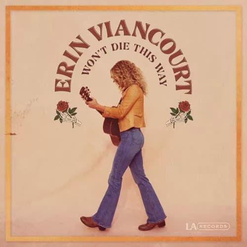Erin Viancourt Won’t Die This Way (Vinyl) 12″ Album New