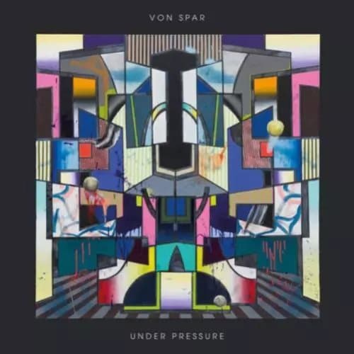 Von Spar Under Pressure (Vinyl) 12″ Album New