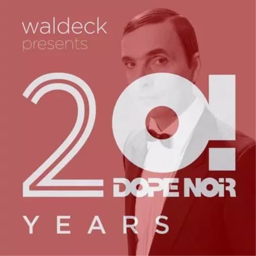 Waldeck Ballroom Ballroom!: Waldeck Presents 20! Dope Noir Years (Vinyl) New