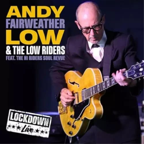 Andy Fairweather Low & The Low Riders Live Lockdown (Vinyl) 12″ Album New