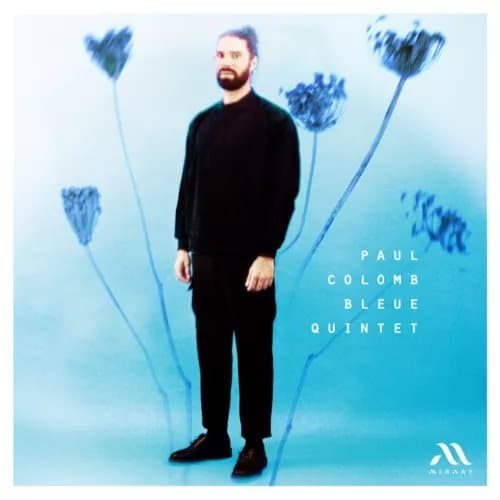 Paul Colomb Paul Colomb: Bleue Quintet (Vinyl) 12″ Album New