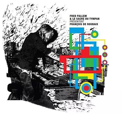 Fred Pallem & le Sacre du Tympan François de Roubaix (Vinyl) New