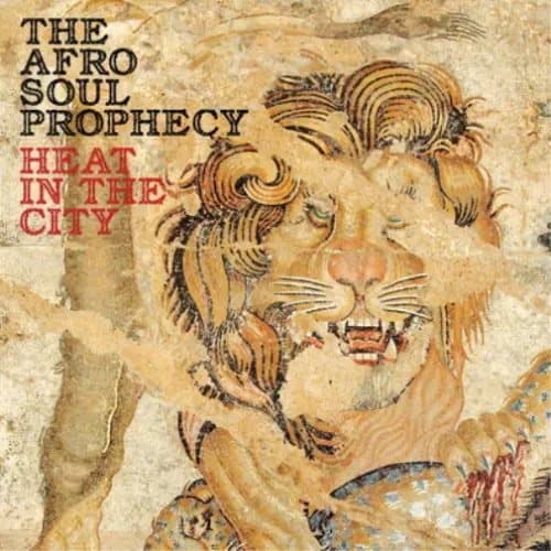 The Afro Soul Prophecy Heat in the City (Vinyl) 12″ Album New