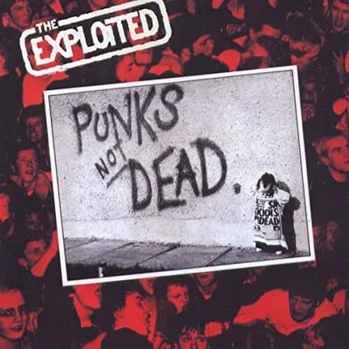 The Exploited Punk’s Not Dead (Vinyl) 12″ Album (Gatefold Cover) New