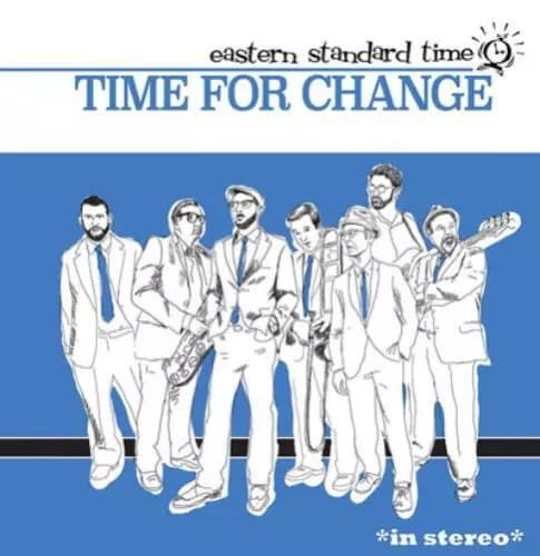 Eastern Standard Time Time for Change (Vinyl) 12″ Album New