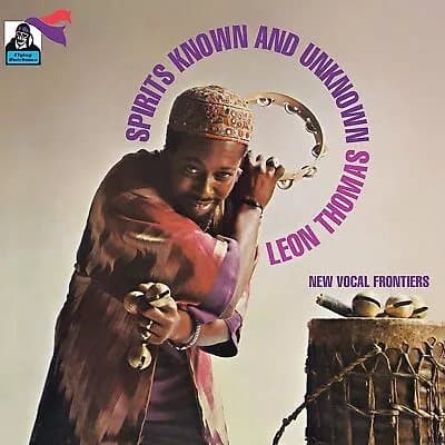 Leon Thomas Spirits Known and Unknown (Vinyl) 12″ Album New