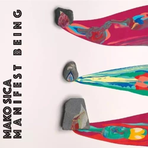 Mako Sica Manifest Being (Vinyl) New