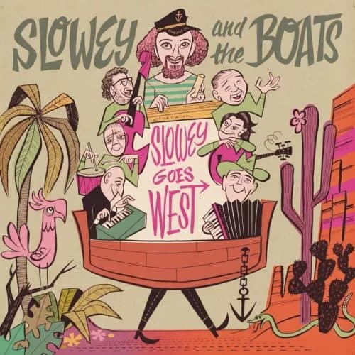 Slowey and the Boats Slowey Goes West (Vinyl) 12″ Album New