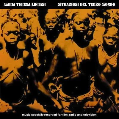 Maria Teresa Luciani Situazioni Del Terzo Mondo (Vinyl) 12″ Album New
