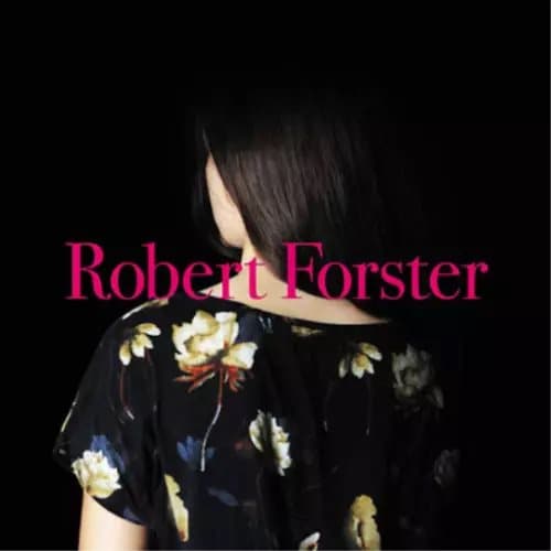 Robert Forster Songs to Play (Vinyl) 12″ Album with CD New